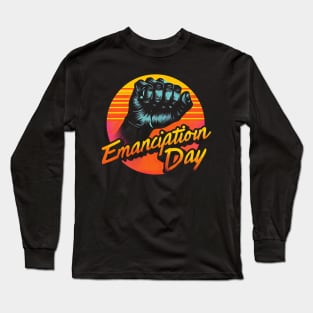 emancipation day Long Sleeve T-Shirt
